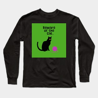 Beware of the cat Long Sleeve T-Shirt